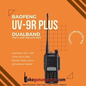 Baofeng UV-9R Plus handy talky dual band radio komunikasi